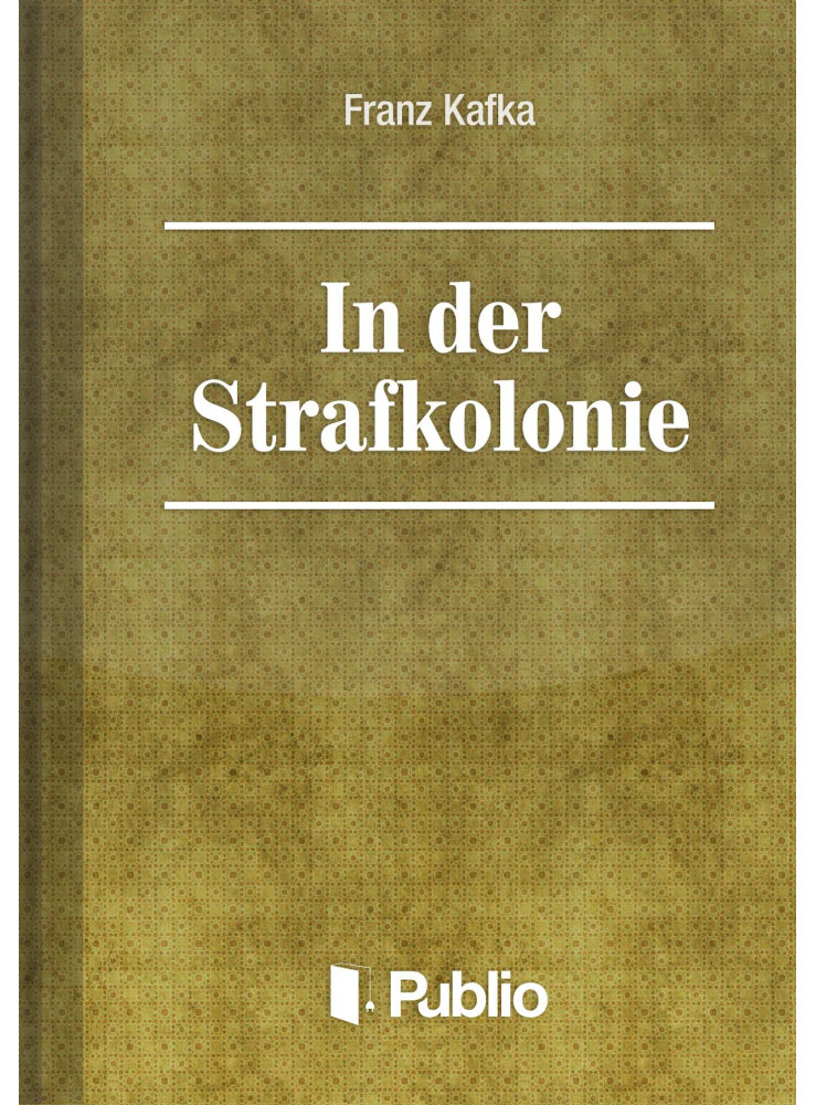 In der Strafkolonie In der Strafkolonie