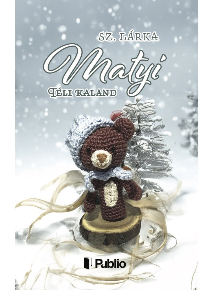 Matyi - Téli kaland Matyi - Téli kaland