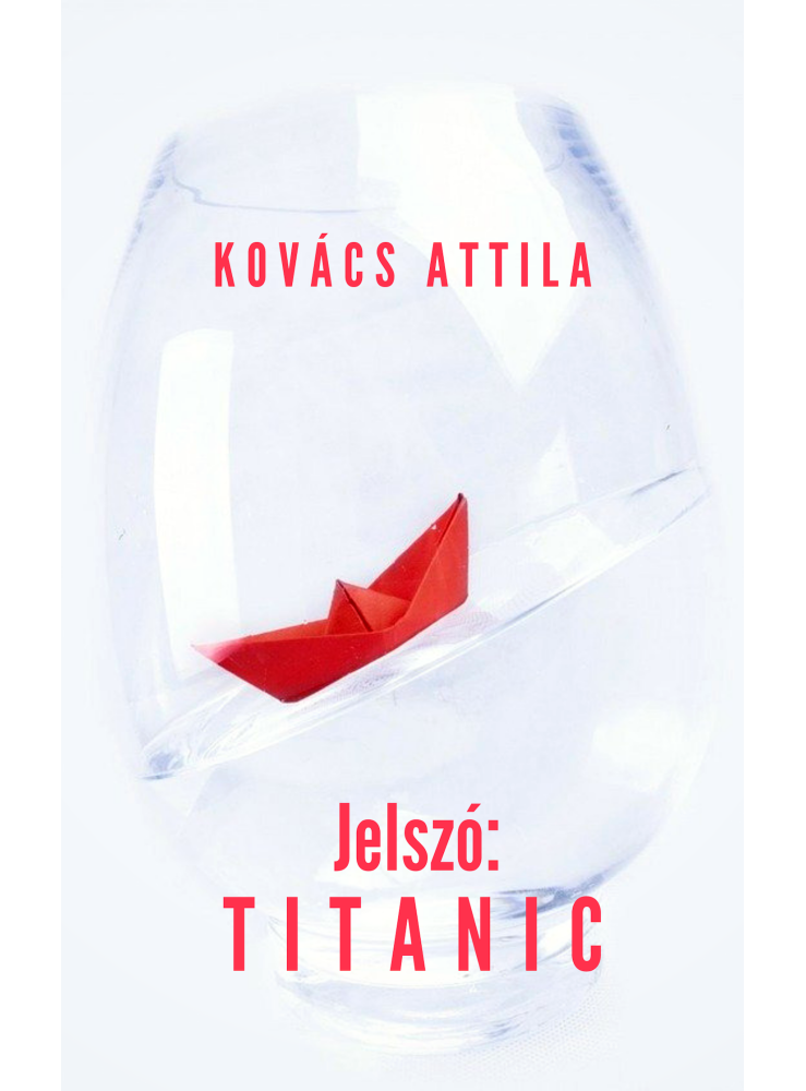 Jelszó: Titanic (ekönyv) Jelszó: Titanic (ekönyv)