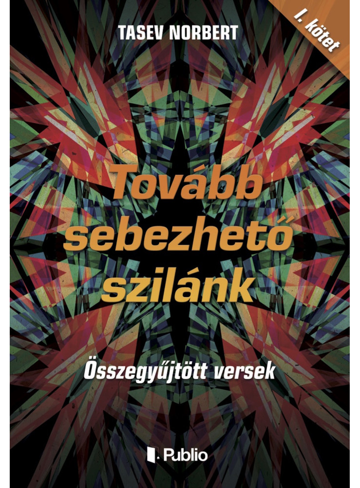 Tovább sebezhető szilánk (ekönyv) Tovább sebezhető szilánk (ekönyv)