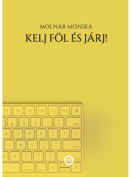 Kelj föl és járj! Kelj föl és járj!