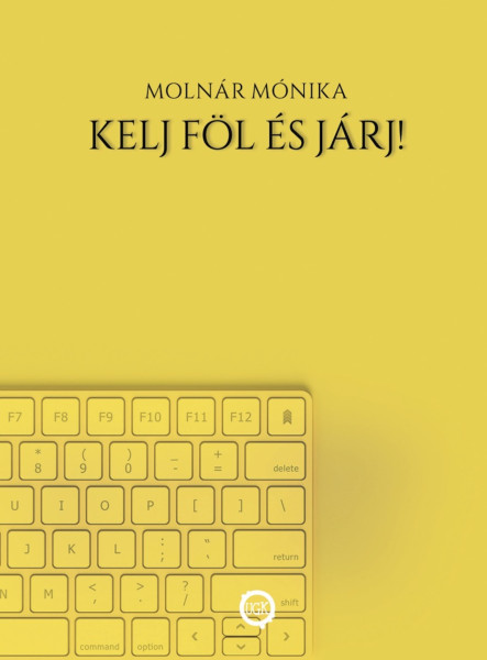 Kelj föl és járj!