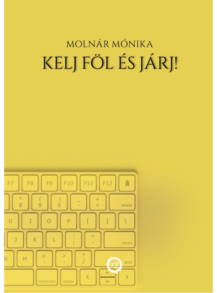 Kelj föl és járj! Kelj föl és járj!