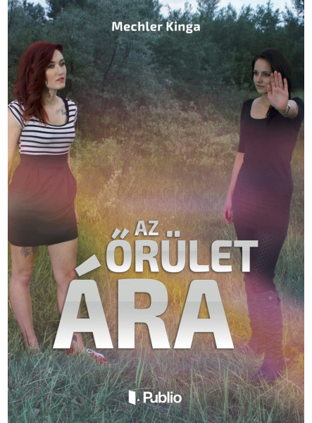 Az őrület ára