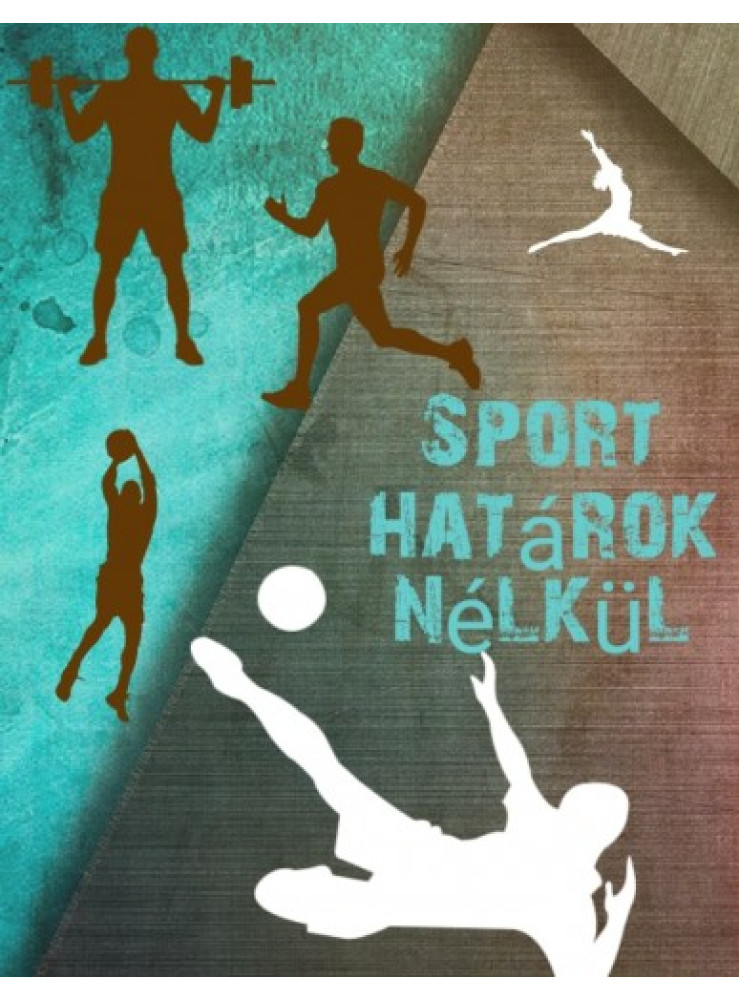 Sport határok nélkül (ekönyv) Sport határok nélkül (ekönyv)