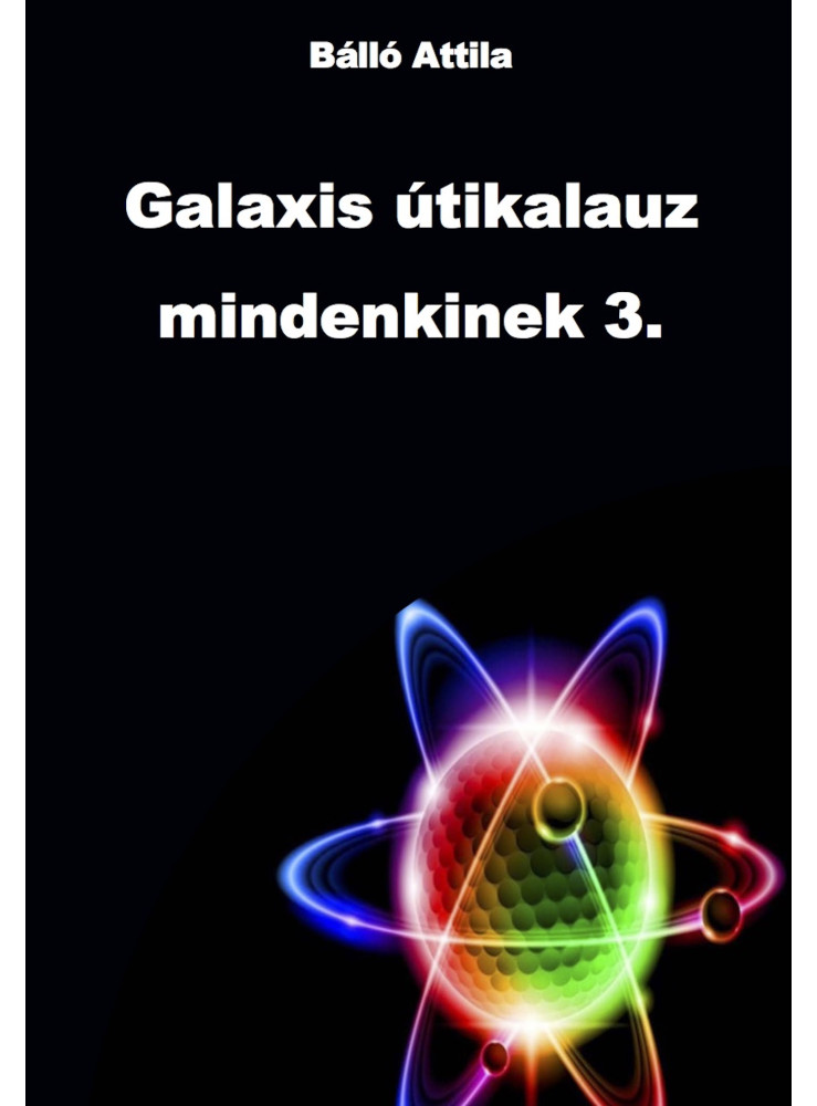 Galaxis útikalauz 3 (ekönyv) Galaxis útikalauz 3 (ekönyv)
