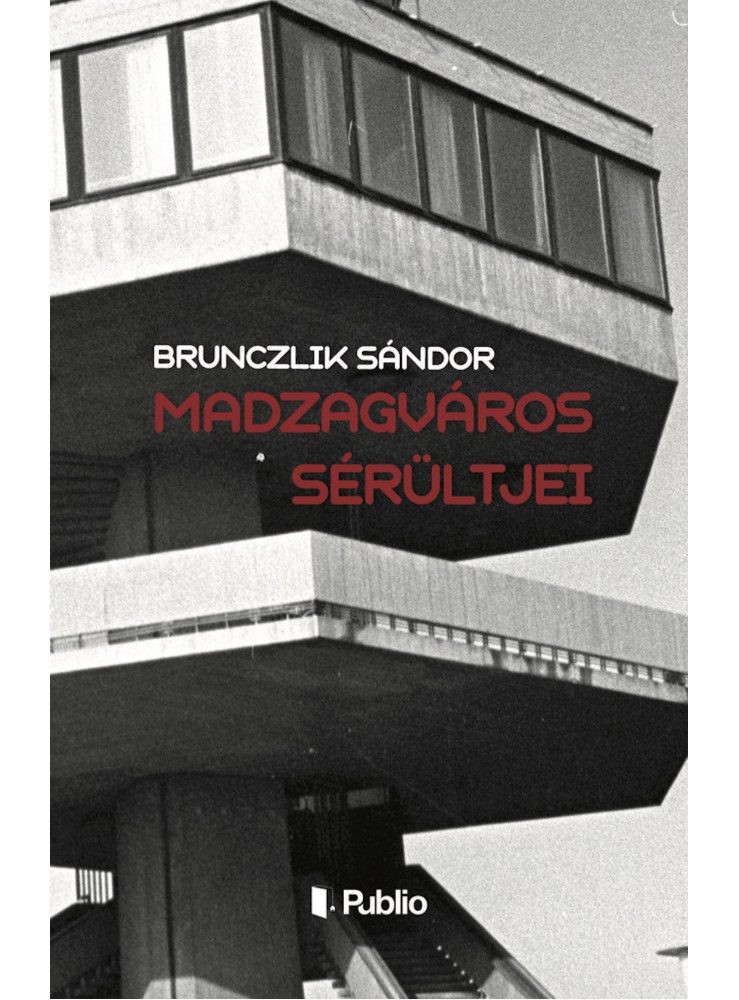 Madzagváros sérültjei (ekönyv) Madzagváros sérültjei (ekönyv)