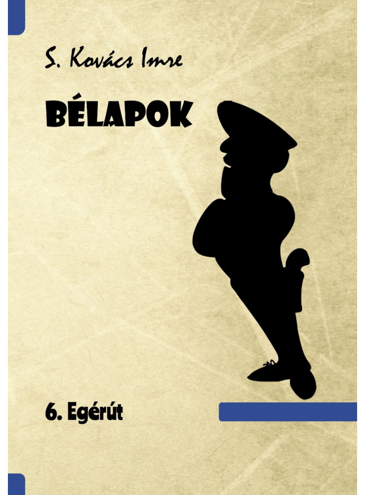 BÉLAPOK 6. Egérút (ekönyv) BÉLAPOK 6. Egérút (ekönyv)
