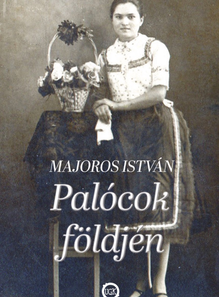 Palócok földjén 