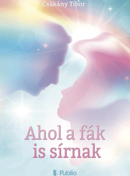 Ahol a fák is sírnak (ekönyv)