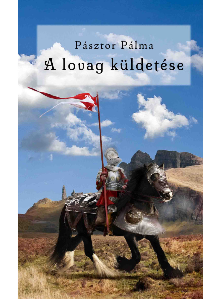 A lovag küldetése A lovag küldetése
