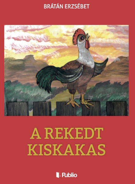 A rekedt kiskakas (Második kiadás) (ekönyv)
