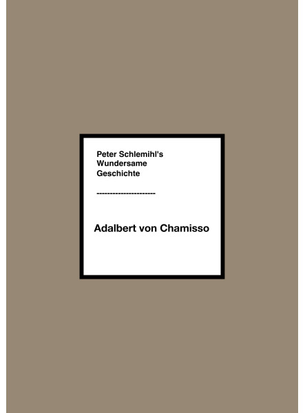 PETER SCHLEMIHL'S WUNDERSAME GESCHICHTE (ekönyv)