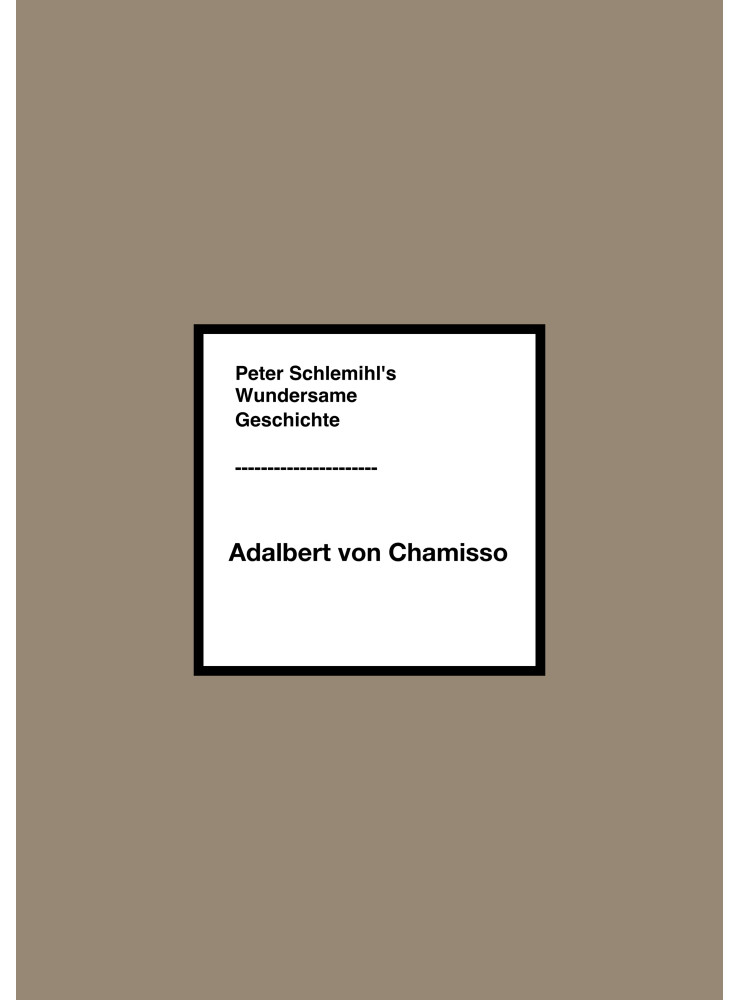 PETER SCHLEMIHL'S WUNDERSAME GESCHICHTE (ekönyv)