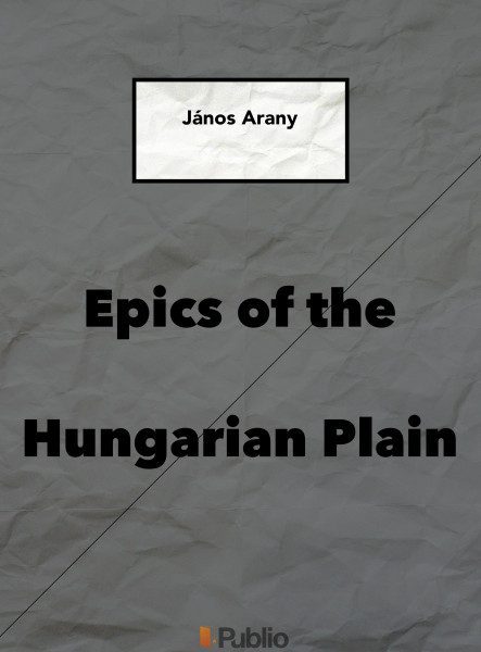 EPICS OF THE HUNGARIAN PLAIN