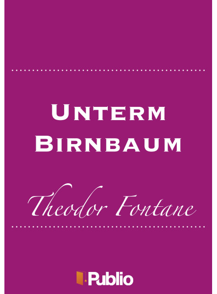Unterm Birnbaum Unterm Birnbaum