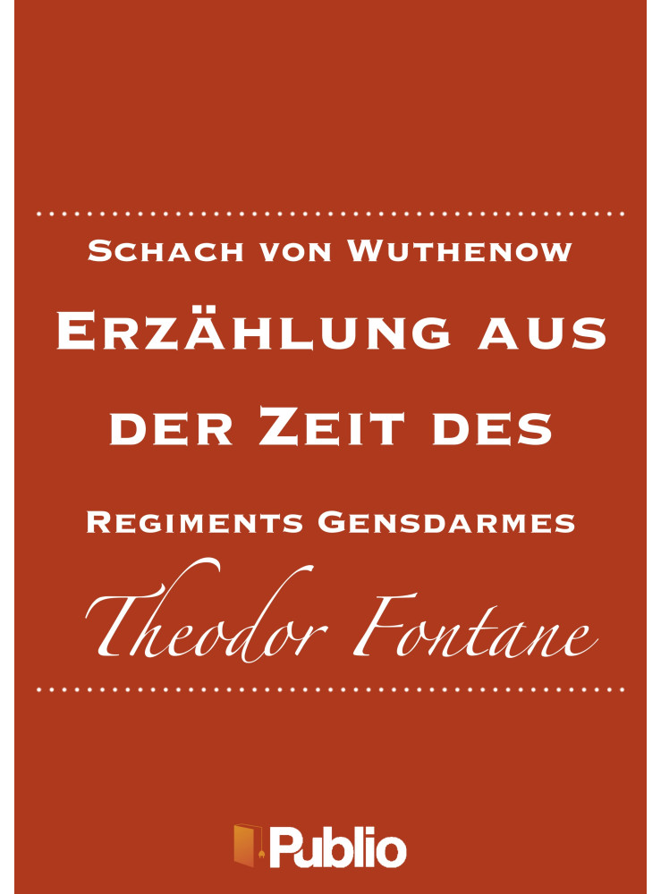Schach von Wuthenow  Erzählung aus der Zeit des Regiments Gensdarmes  (ekönyv)