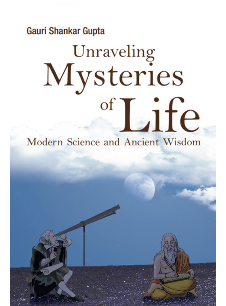 Unraveling Mysteries of Life (ekönyv) Unraveling Mysteries of Life (ekönyv)