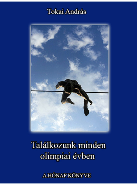 Találkozunk minden olimpiai évben