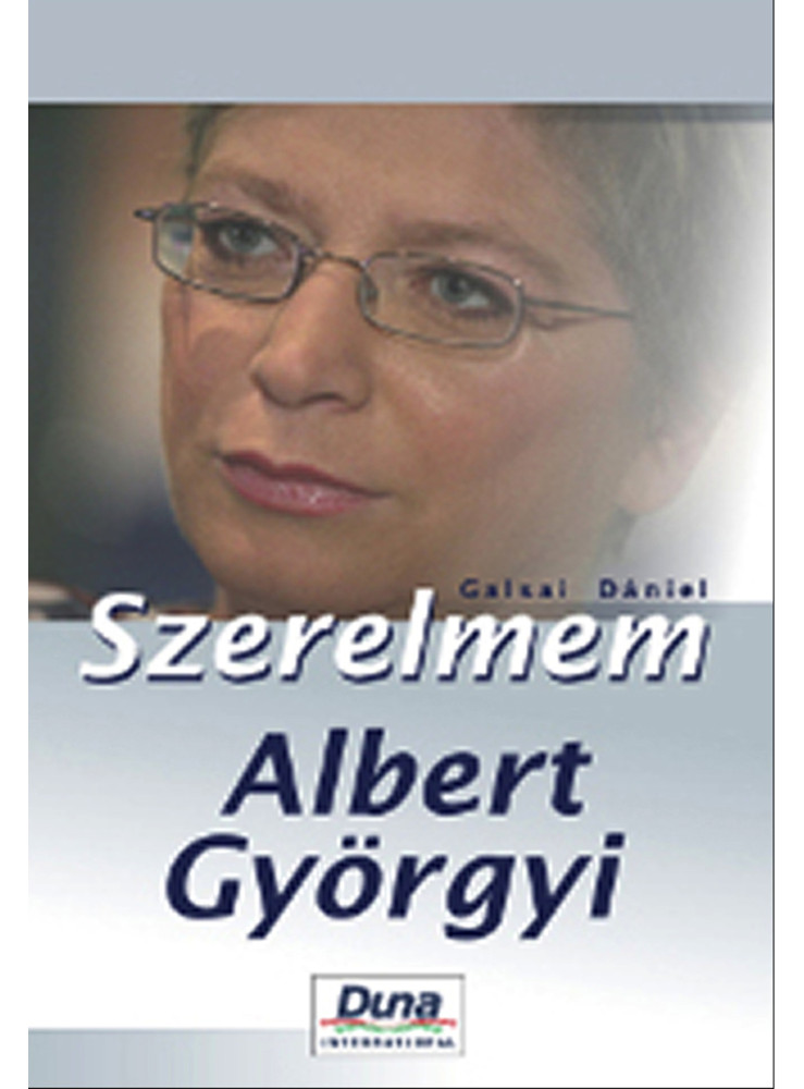 Szerelmem, Albert Györgyi (ekönyv) Szerelmem, Albert Györgyi (ekönyv)