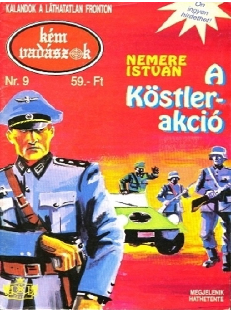 A Köstler-akció (Kémvadászok-9) (ekönyv) A Köstler-akció (Kémvadászok-9) (ekönyv)
