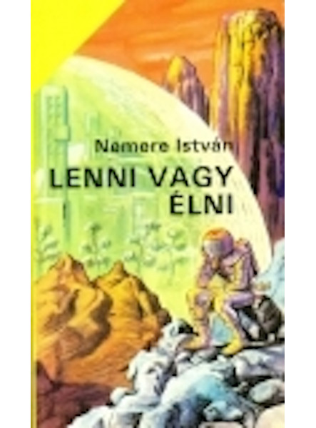 Lenni vagy élni