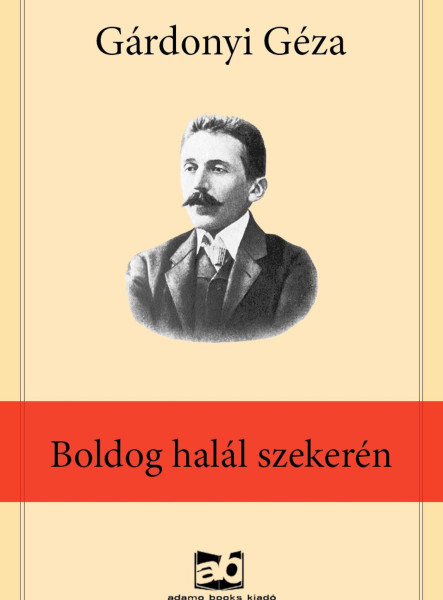 Boldog ​halál szekerén (ekönyv)