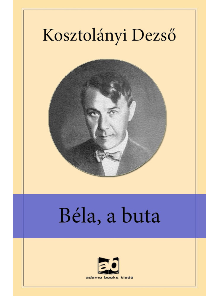 Béla, a buta (ekönyv) Béla, a buta (ekönyv)