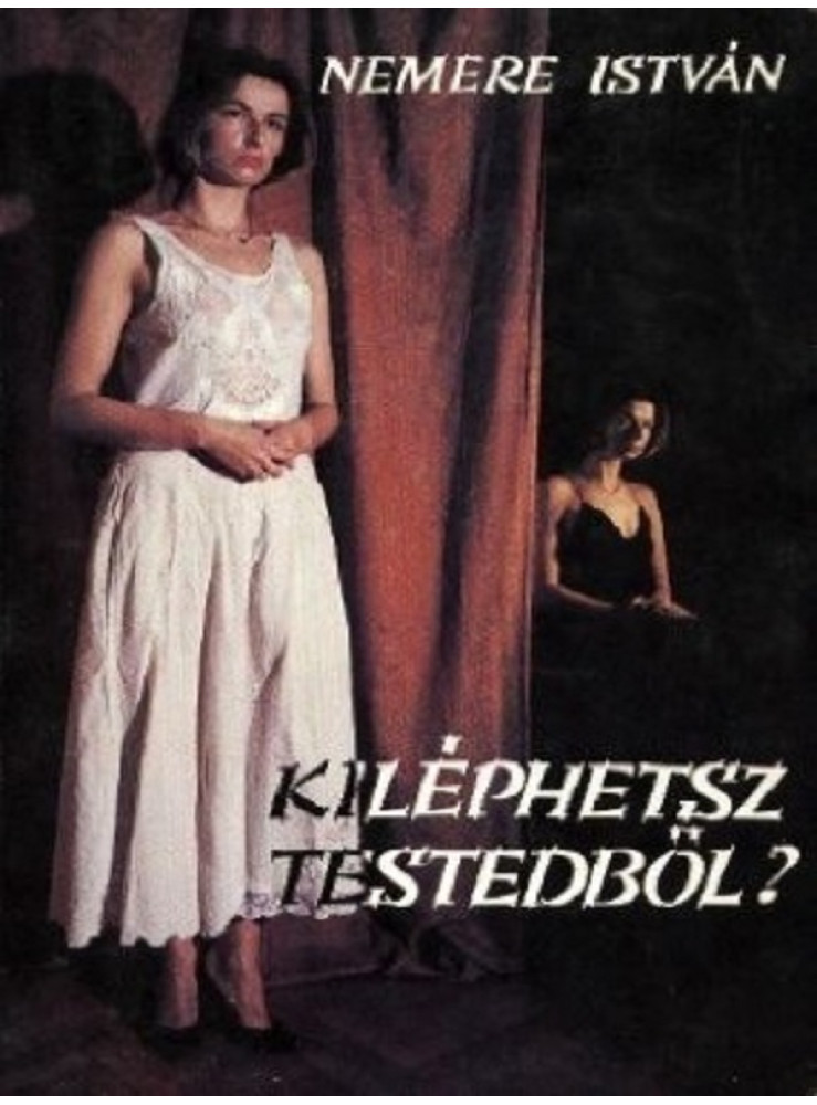 Kiléphetsz testedből? (ekönyv) Kiléphetsz testedből? (ekönyv)