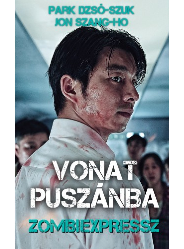 Vonat Puszánba - Zombiexpressz (ekönyv)