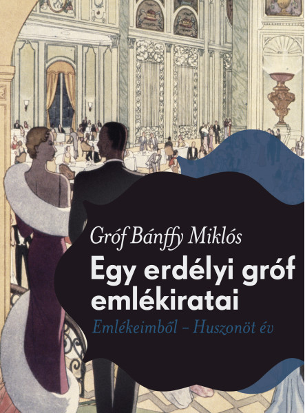 Egy erdélyi gróf emlékiratai