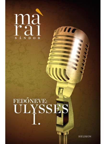 Fedőneve: Ulysses Fedőneve: Ulysses