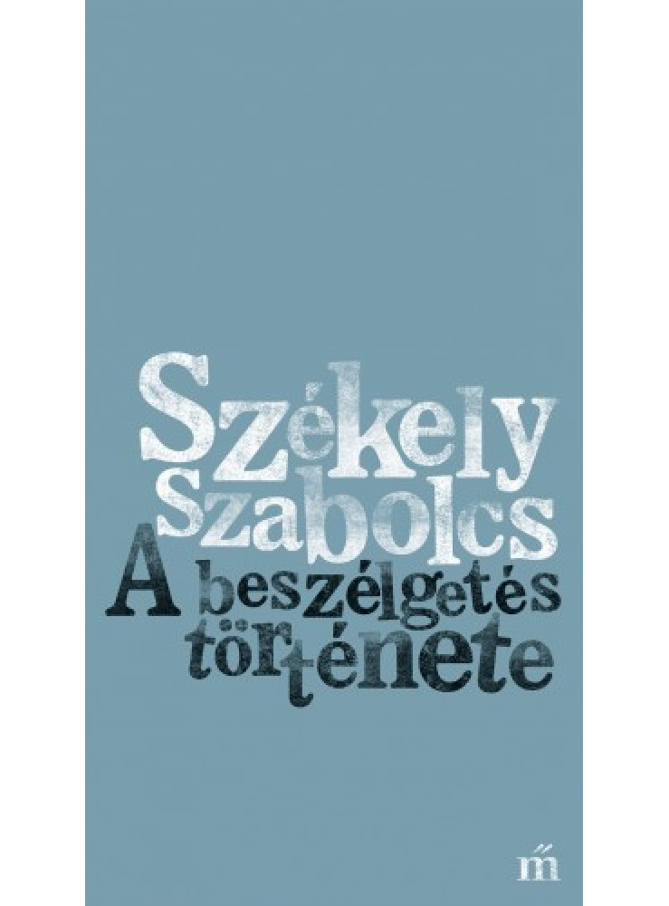 A beszélgetés története (ekönyv) A beszélgetés története (ekönyv)