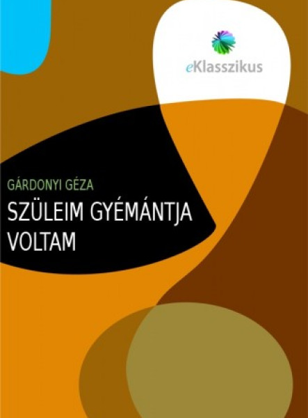 Szüleim gyémántja voltam (ekönyv)