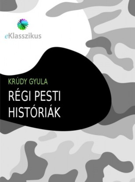 Régi pesti históriák (ekönyv)