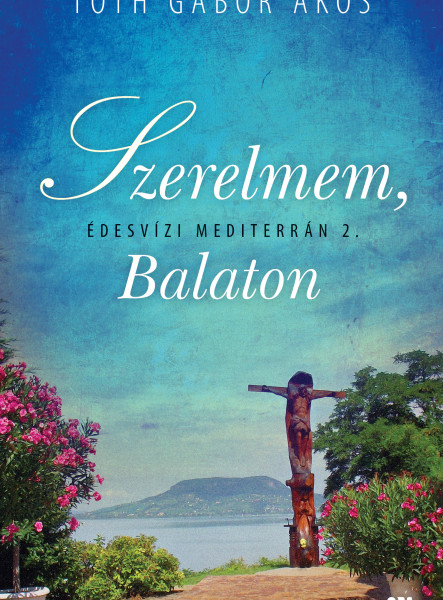 Szerelmem, Balaton - Édesvízi mediterrán 2. (ekönyv)