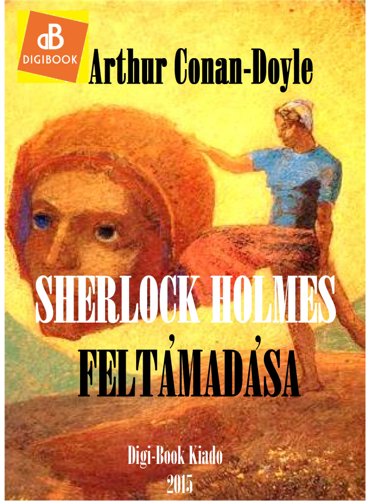 Sherlock Holmes feltámadása (ekönyv) Sherlock Holmes feltámadása (ekönyv)