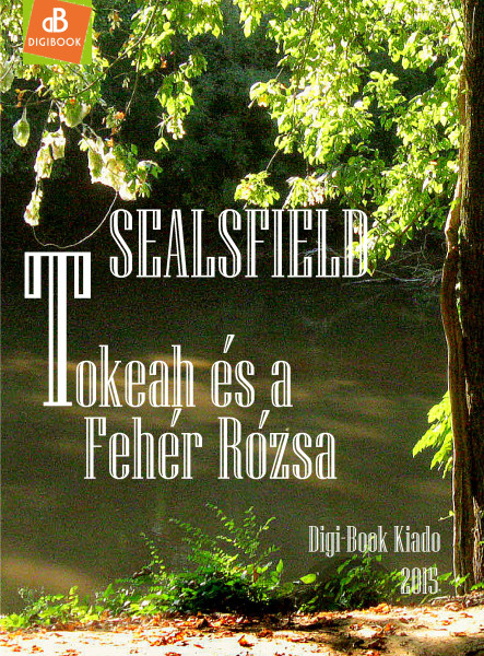 Tokeah és a Fehér Rózsa (ekönyv)