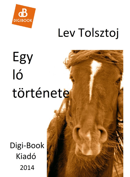 Egy ló története