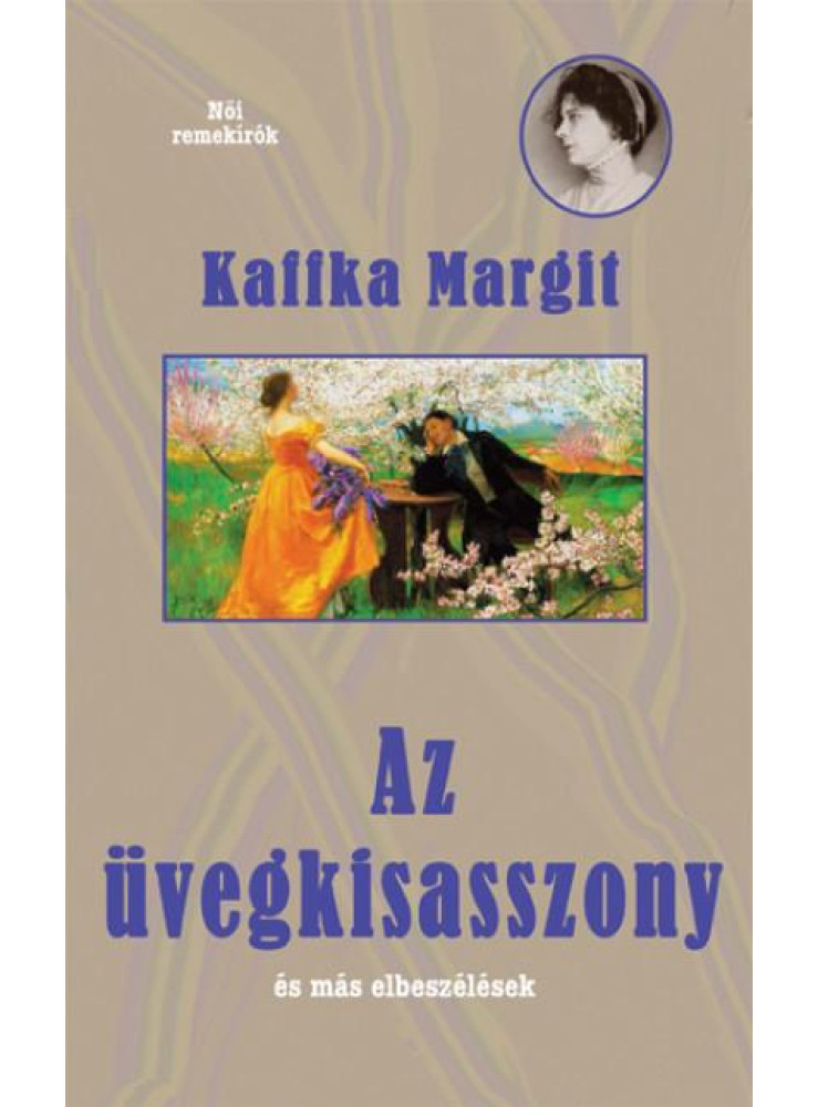 AZ ÜVEGKISASSZONY ÉS MÁS ELBESZÉLÉSEK AZ ÜVEGKISASSZONY ÉS MÁS ELBESZÉLÉSEK
