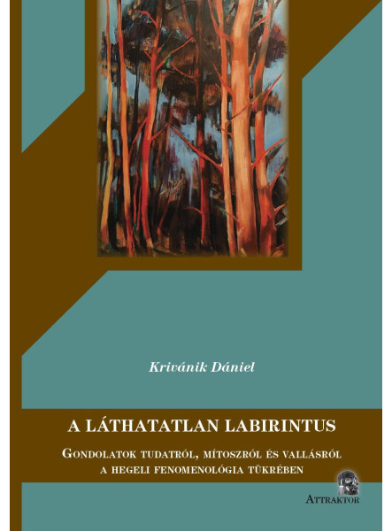 A LÁTHATATLAN LABIRINTUS