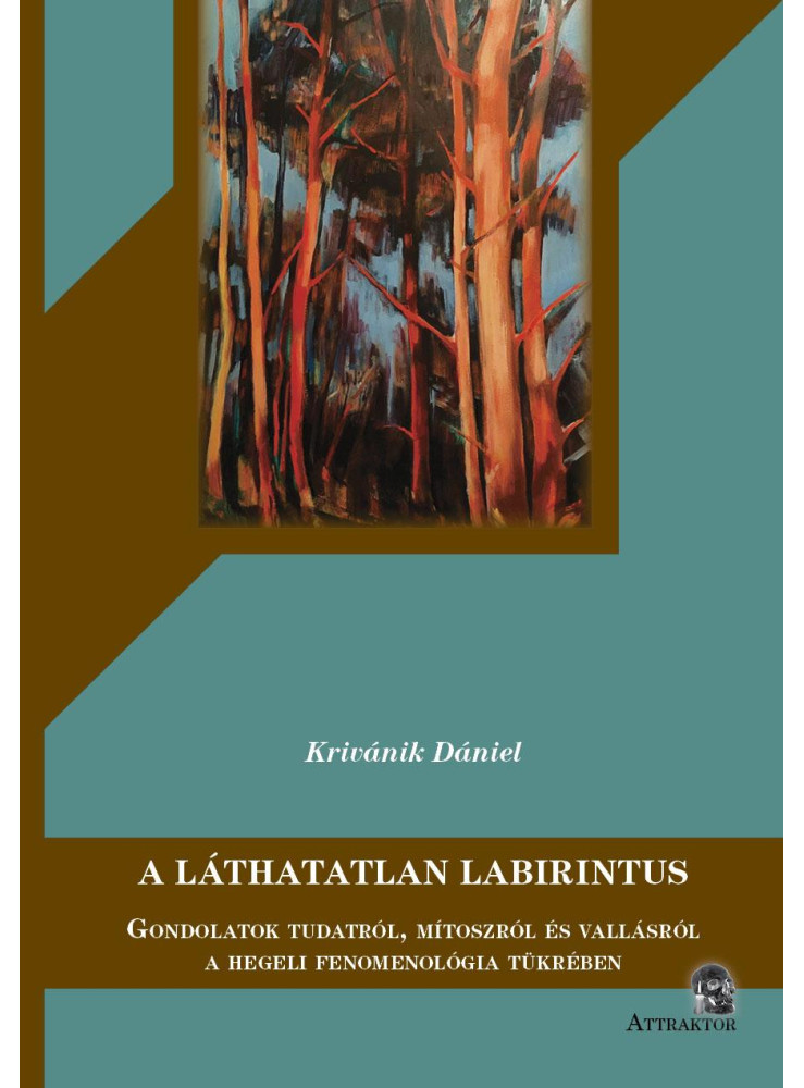 A LÁTHATATLAN LABIRINTUS