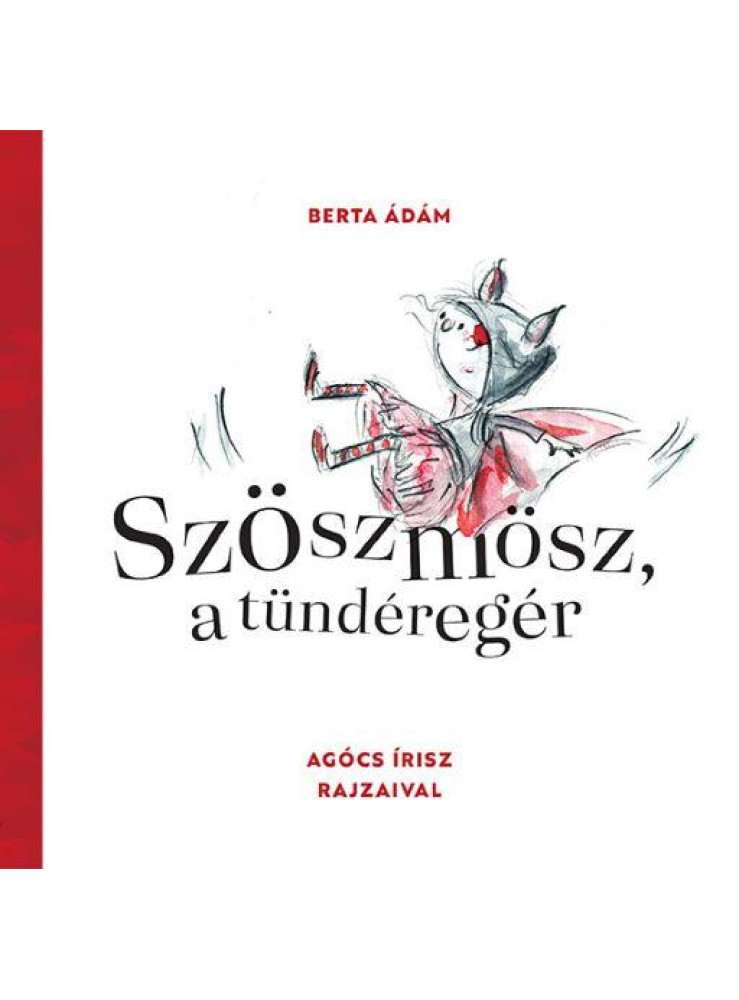 SZÖSZMÖSZ, A TÜNDÉREGÉR SZÖSZMÖSZ, A TÜNDÉREGÉR