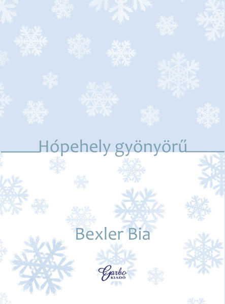 HÓPEHELY  GYÖNYÖRŰ