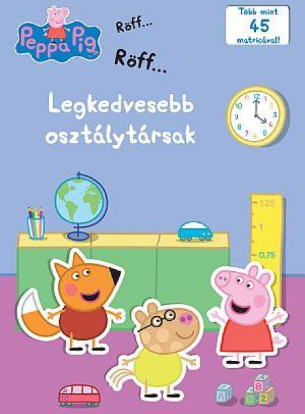PEPPA MALAC - LEGKEDVESEBB OSZTÁLYTÁRSAK