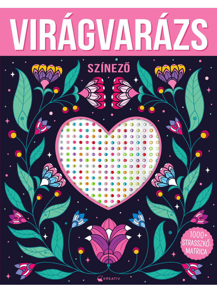 VIRÁGVARÁZS - SZÍNEZŐ VIRÁGVARÁZS - SZÍNEZŐ