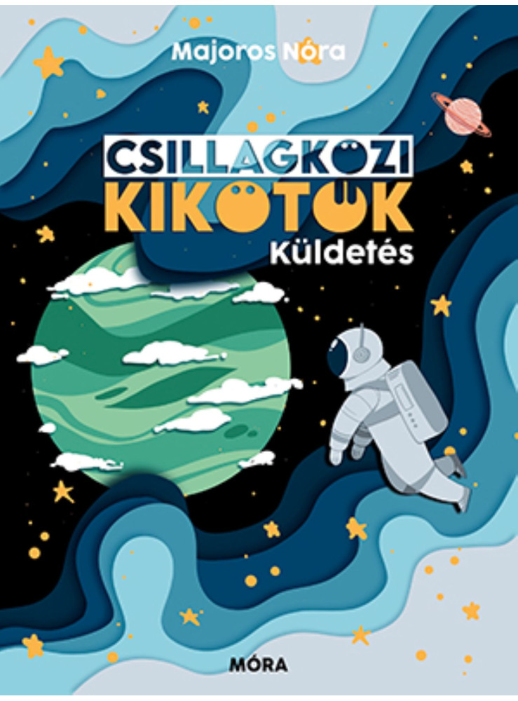 CSILLAGKÖZI KIKÖTŐK - KÜLDETÉS CSILLAGKÖZI KIKÖTŐK - KÜLDETÉS
