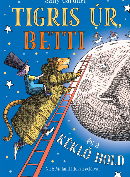 TIGRIS ÚR, BETTI ÉS A KÉKLŐ HOLD