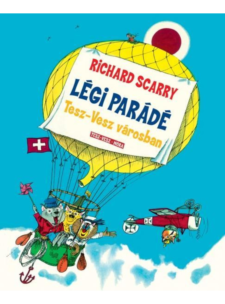LÉGIPARÁDÉ TESZ-VESZ VÁROSBAN