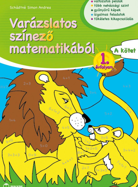 VARÁZSLATOS SZÍNEZŐ MATEMATIKÁBÓL 1. ÉVFOLYAM - A KÖTET